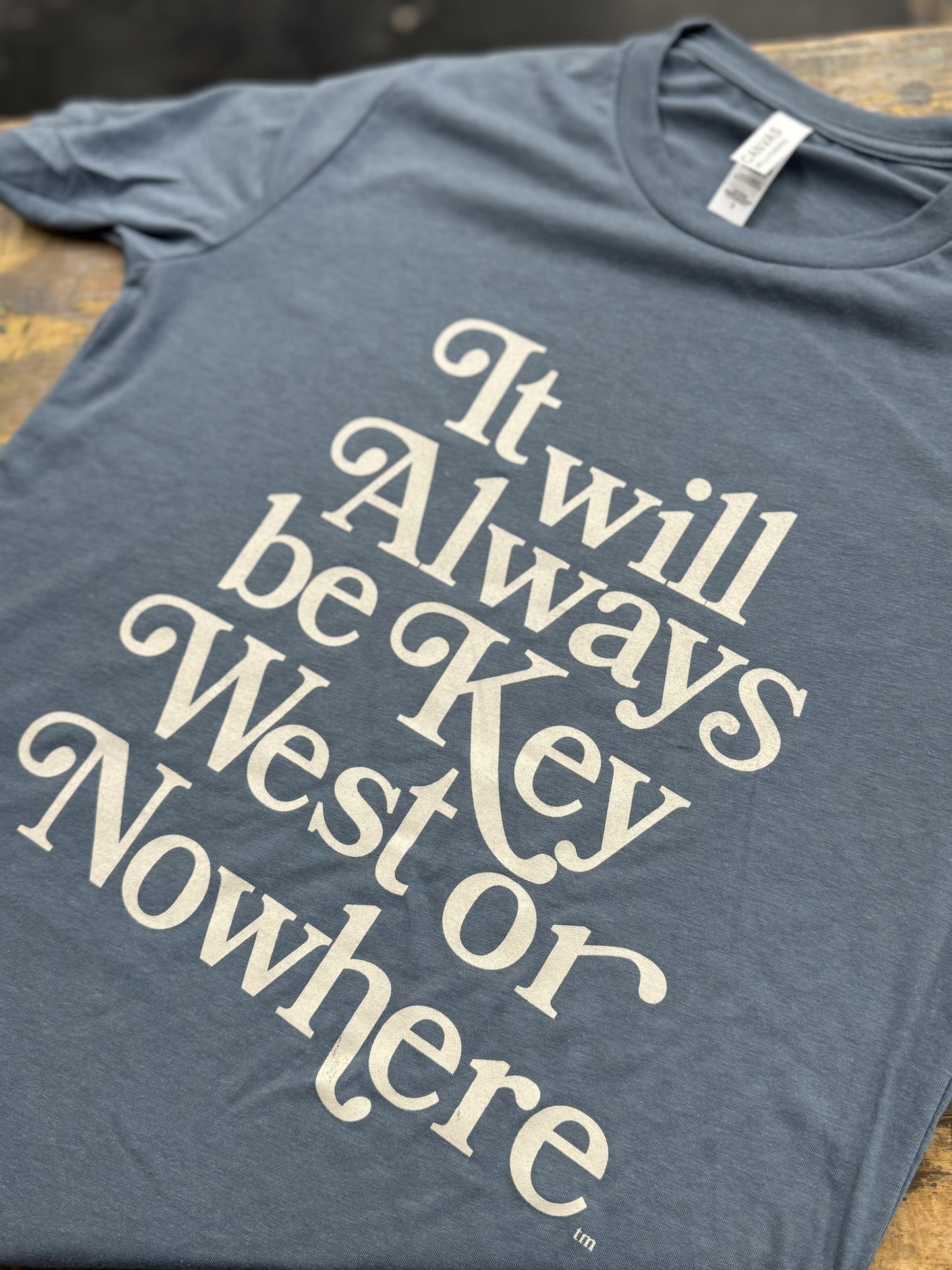 Key West or Nowhere Tee